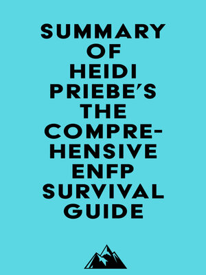 cover image of Summary of Heidi Priebe's the Comprehensive ENFP Survival Guide